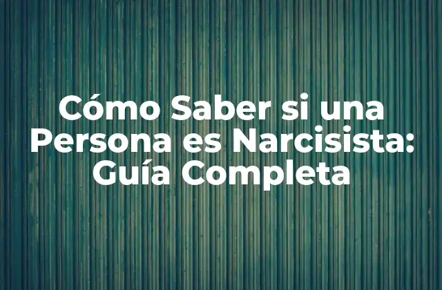 ¿Qué son los Síntomas del Narcisismo?