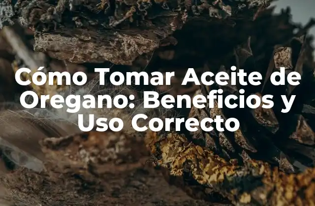 Beneficios del Aceite de Oregano