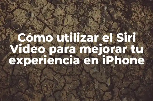 Cómo Utilizar el Siri Video para Mejorar Tu Experiencia en Iphone 2 ¿Qué es el Siri Video?