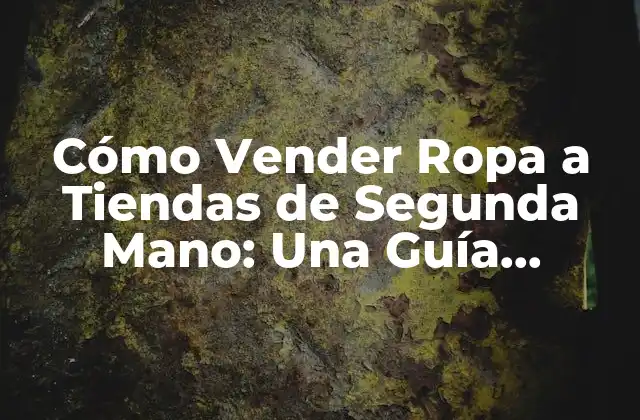 ¿Qué tipo de ropa es más demandada en tiendas de segunda mano?