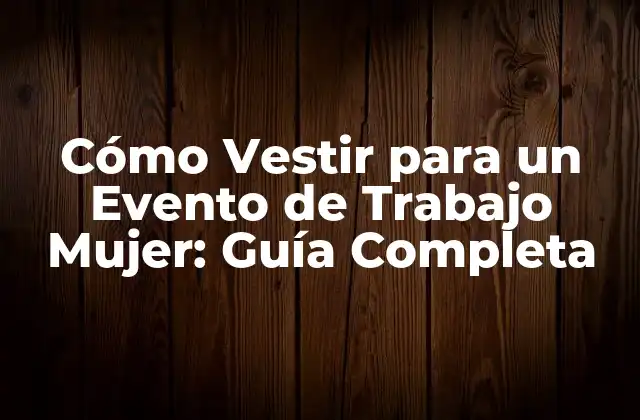 Entendiendo el Código de Vestimenta del Evento