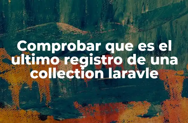 Identificando el último elemento sin usar índices explícitos