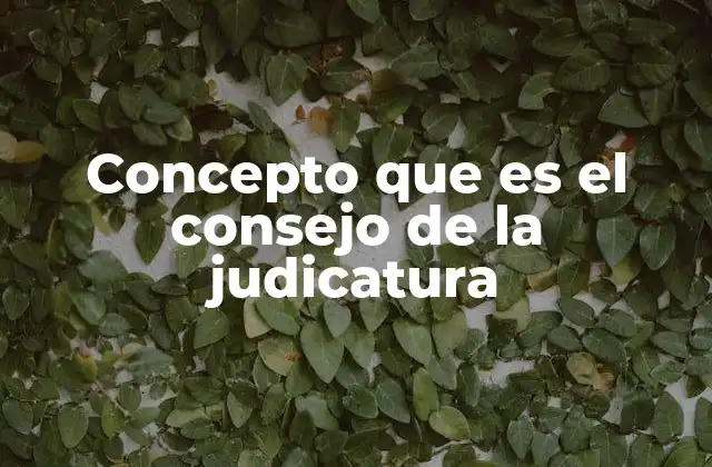 La importancia de la independencia judicial en el sistema de justicia