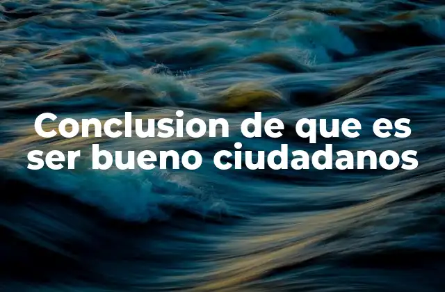 La importancia de los valores cívicos en la sociedad