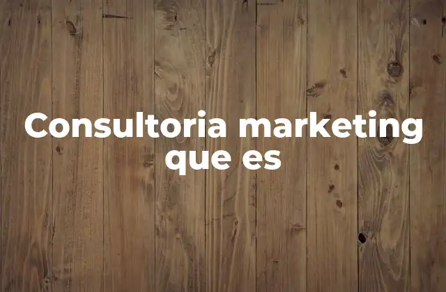 Consultoria Marketing que es 2 La importancia de tener una estrategia de marketing sólida