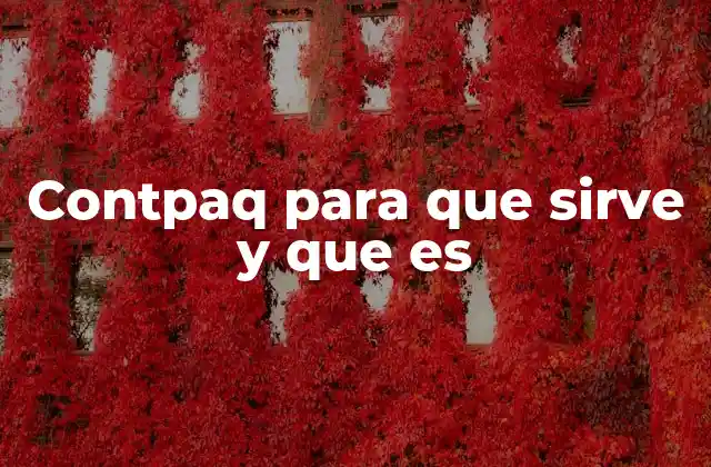 Contpaq para que Sirve y que es