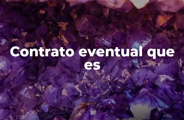 Contrato Eventual que es