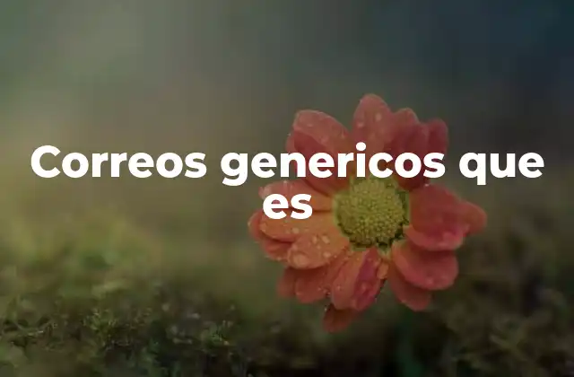Cómo los correos genéricos pueden proteger tu privacidad en línea