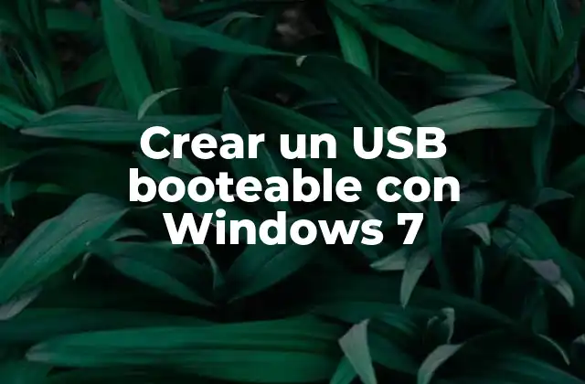 Crear un Usb Booteable con Windows 7