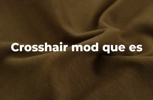 Crosshair Mod que es