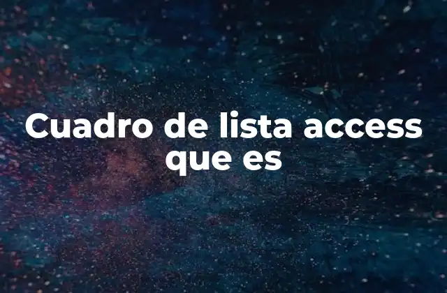 Cuadro de Lista Access que es