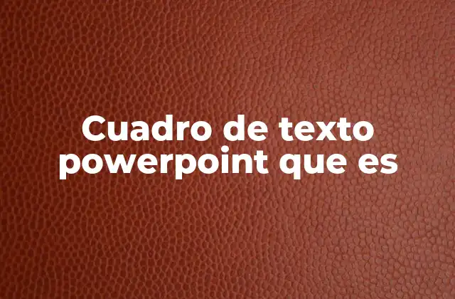 Cómo el cuadro de texto mejora la creatividad en las presentaciones