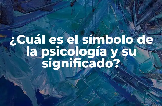 ¿cuál es el Símbolo de la Psicología y Su Significado? 2 Orígenes del símbolo de la psicología