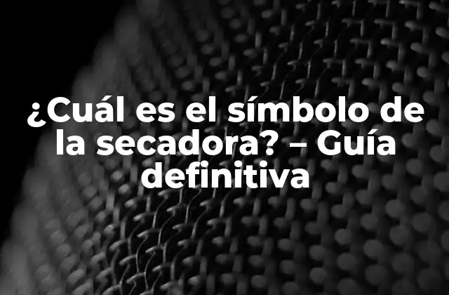 ¿Qué es el símbolo de la secadora?