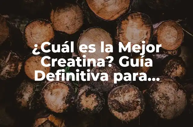 ¿cuál es la Mejor Creatina? Guía Definitiva para Aumentar Tu Rendimiento 2 ¿Qué es la Creatina y Cómo Funciona?
