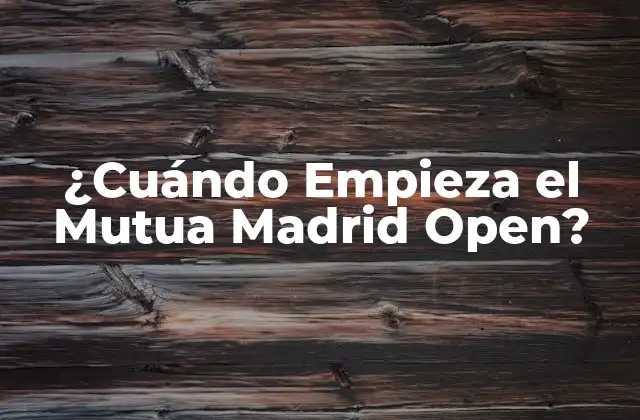 Historia del Mutua Madrid Open
