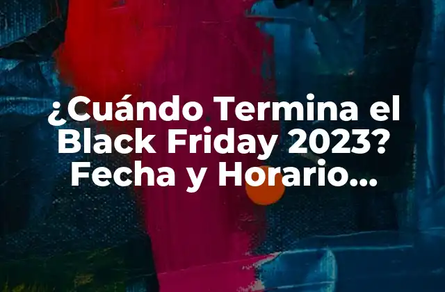 Orígenes y Evolución del Black Friday