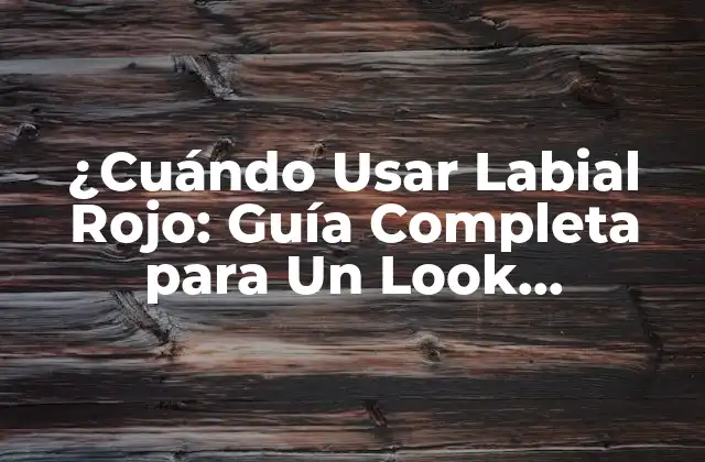 ¿cuándo Usar Labial Rojo: Guía Completa para un Look Impactante 2 ¿Cuándo Usar Labial Rojo para Un Look Diurno?