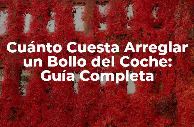 ¿Qué Causa un Bollo en un Coche?