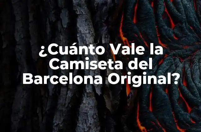 La Historia de la Camiseta del Barcelona