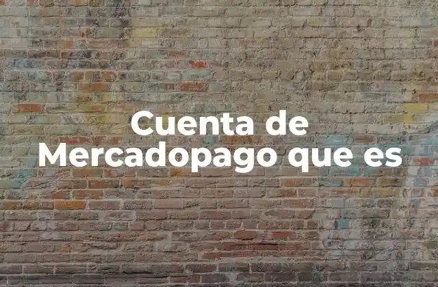 Cómo funciona la plataforma de Mercado Pago
