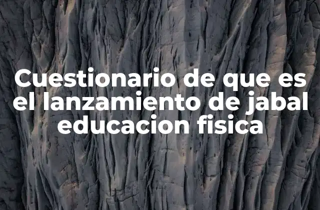 El lanzamiento de jabalina como herramienta para el desarrollo físico