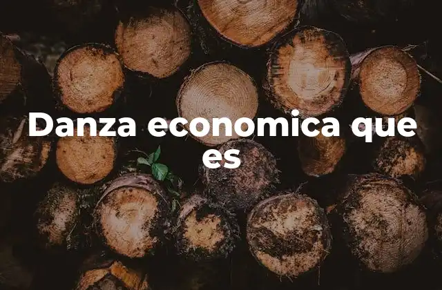 Danza Economica que es