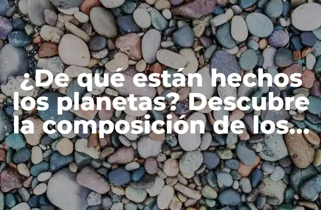 La formación de los planetas