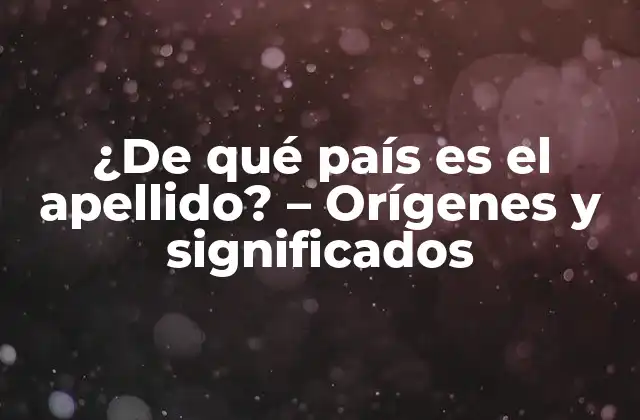 La historia de los apellidos