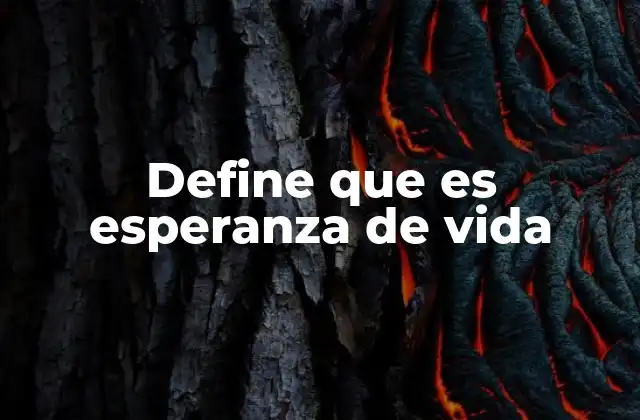 Factores que influyen en la esperanza de vida