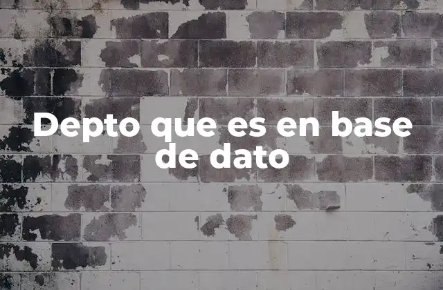 Depto que es en Base de Dato