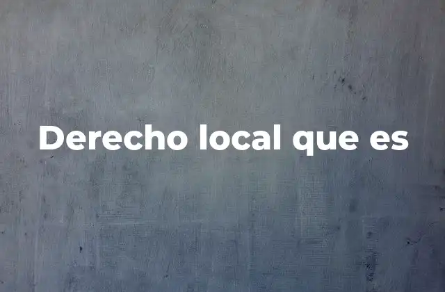 Derecho Local que es 2 La importancia de la autonomía local en el sistema político