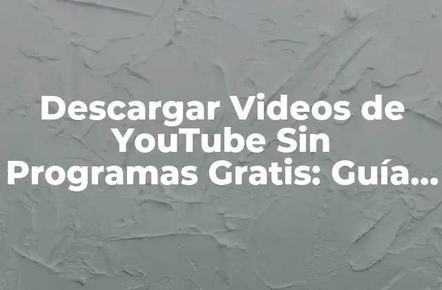 ¿Por qué Descargar Videos de YouTube es tan Complicado?