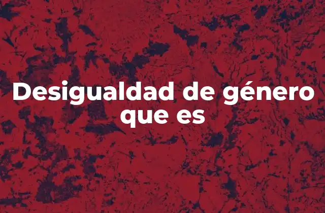 La brecha de género en la sociedad contemporánea