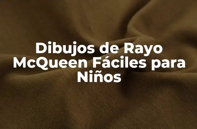 Dibujos de Rayo Mcqueen Fáciles para Niños