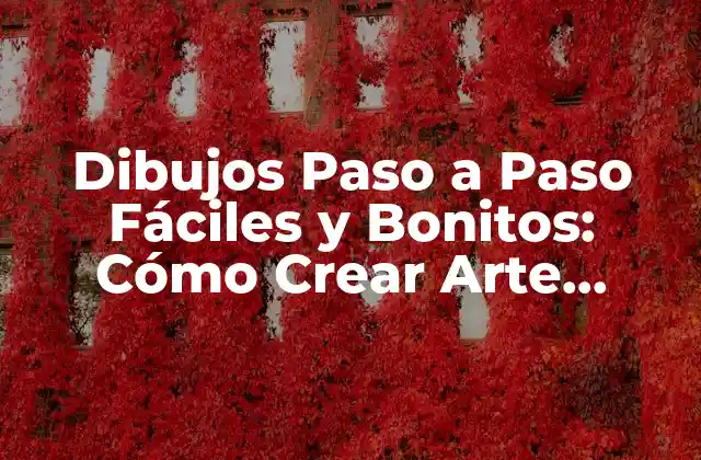 Dibujos Paso a Paso Fáciles y Bonitos: Cómo Crear Arte Increíble 2 ¿Qué Materiales Necesitas para Dibujar Paso a Paso?