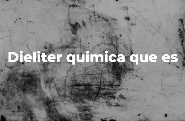 Dieliter Quimica que es 2 Características químicas de los diéteres