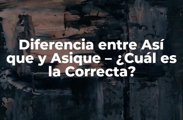 ¿Qué es Así que?