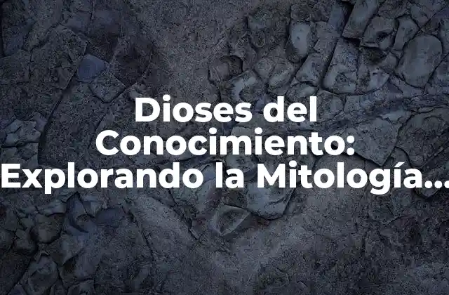 Dioses Del Conocimiento: Explorando la Mitología de la Sabiduría