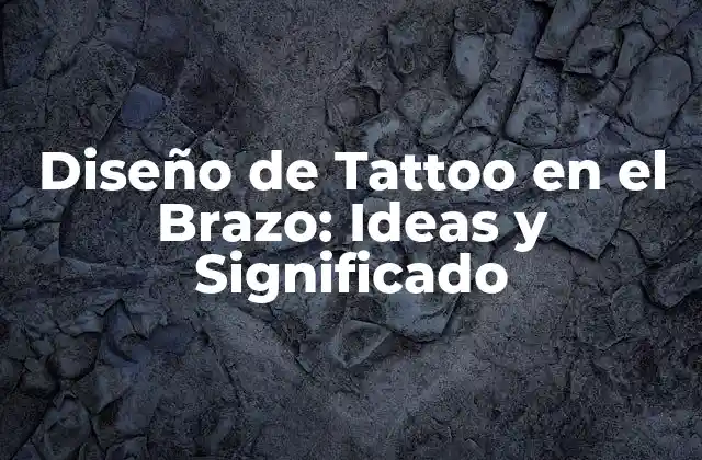 Ventajas de tener un Tattoo en el Brazo