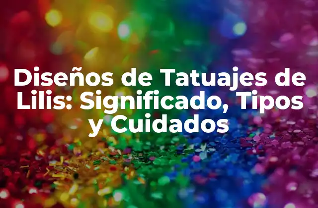El Significado Espiritual y Simbólico de los Tatuajes de Lilis