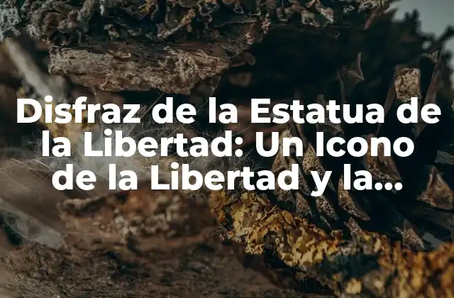 Disfraz de la Estatua de la Libertad: un Icono de la Libertad y la Creatividad