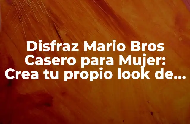 Disfraz Mario Bros Casero para Mujer: Crea Tu Propio Look de Princesa Peach