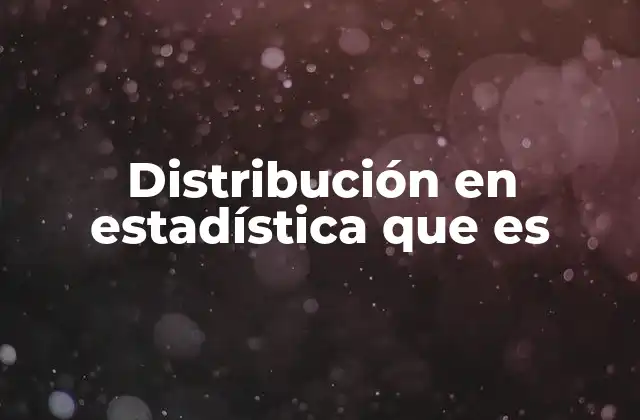 Cómo las distribuciones describen el comportamiento de los datos