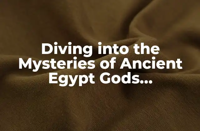 Diving Into The Mysteries Of Ancient Egypt Gods (descubriendo los Misterios de los Dioses Del Antiguo Egipto)
