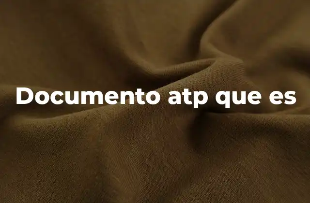 Documento Atp que es