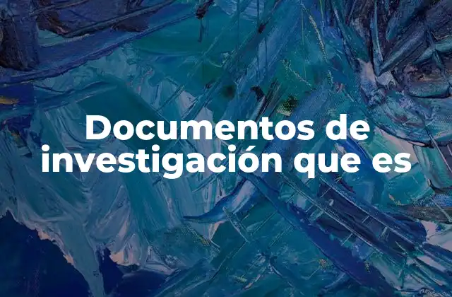 El papel de los documentos de investigación en la academia
