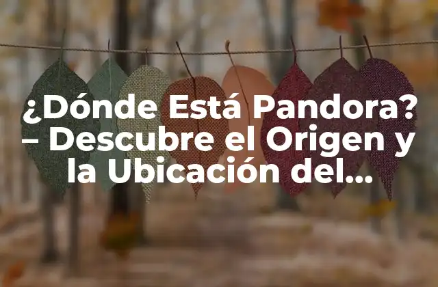 ¿dónde Está Pandora? – Descubre el Origen y la Ubicación Del Planeta de Avatar