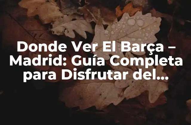 ¿Dónde Se Juega El Clásico?