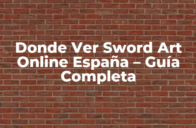 Donde Ver Sword Art Online España - Guía Completa 2 ¿Dónde Ver Sword Art Online en Línea en España?
